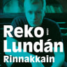 Reko Lundán - Rinnakkain