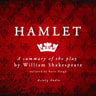 Hamlet by Shakespeare, a Summary of the Play - äänikirja