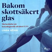 Linda Rönn - Bakom skottsäkert glas
