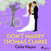 Celia Hayes - Don't Marry Thomas Clarke