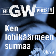 Leif G.W. Persson - Ken lohikäärmeen surmaa
