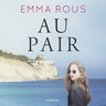Emma Rous - Au Pair