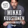Mikko Kuustonen - Omaelämäkerta