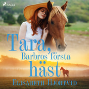 Elisabeth Hjortvid - Tara, Barbros första häst