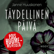 Janne Huuskonen - Täydellinen päivä