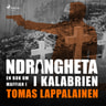 Ndrangheta - en bok om maffian i Kalabrien - äänikirja