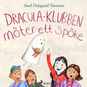 Sissel Dalsgaard Thomsen - Dracula-klubben möter ett spöke