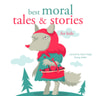 Best Moral Tales and Stories - äänikirja