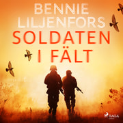 Bennie Liljenfors - Soldaten i fält