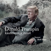 Rob Sears - Donald Trumpin kauneimmat runot