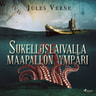Jules Verne - Sukelluslaivalla maapallon ympäri