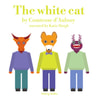 The White Cat - äänikirja