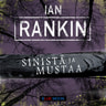 Ian Rankin - Sinistä ja mustaa