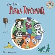 Gösta Knutsson - Kiri kiri, Pekka Töpöhäntä