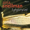 Anja Snellman - Lyhytsiipiset