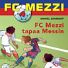 Daniel Zimakoff - FC Mezzi 4 - FC Mezzi tapaa Messin