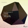 Christopher Glyn - The New Testament 2 – Mark