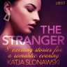 The Stranger - 8 exciting stories for a romantic evening - äänikirja