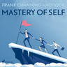 Frank Channing Haddock - Mastery Of Self