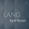 Kjell Westö - Lang