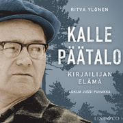 Ritva Ylönen - Kalle Päätalo – Kirjailijan elämä - osa 1