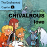 Peter Gotthardt - The Enchanted Castle 2 - Chivalrous Love