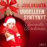 Amanda Backman - 8. joulukuuta: Uudelleen syntynyt – eroottinen joulukalenteri