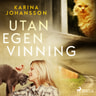 Karina Johansson - Utan egen vinning