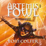Eoin Colfer - Artemis Fowl: Ikuisuuskoodi – Artemis Fowl 3