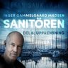 Inger Gammelgaard Madsen - Sanitören 6: Upprensning