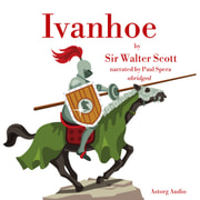 Walter Scott - Ivanhoé by Walter Scott