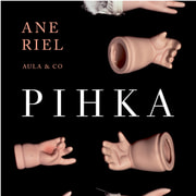 Ane Riel - Pihka