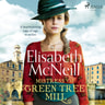 Elisabeth Mcneill - Mistress of Green Tree Mill