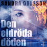 Sandra Olsson - Den eldröda döden