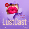 Hanna Lund - LustCast: Grannsamverkan