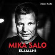 Heikki Kulta - Mika Salo – Elämäni