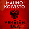 Mauno Koivisto - Venäjän idea