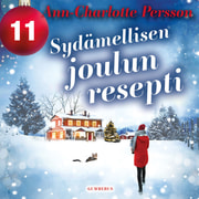 Ann-Charlotte Persson - Sydämellisen joulun resepti - Luukku 11