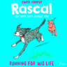Rascal 3 - Running For His Life - äänikirja