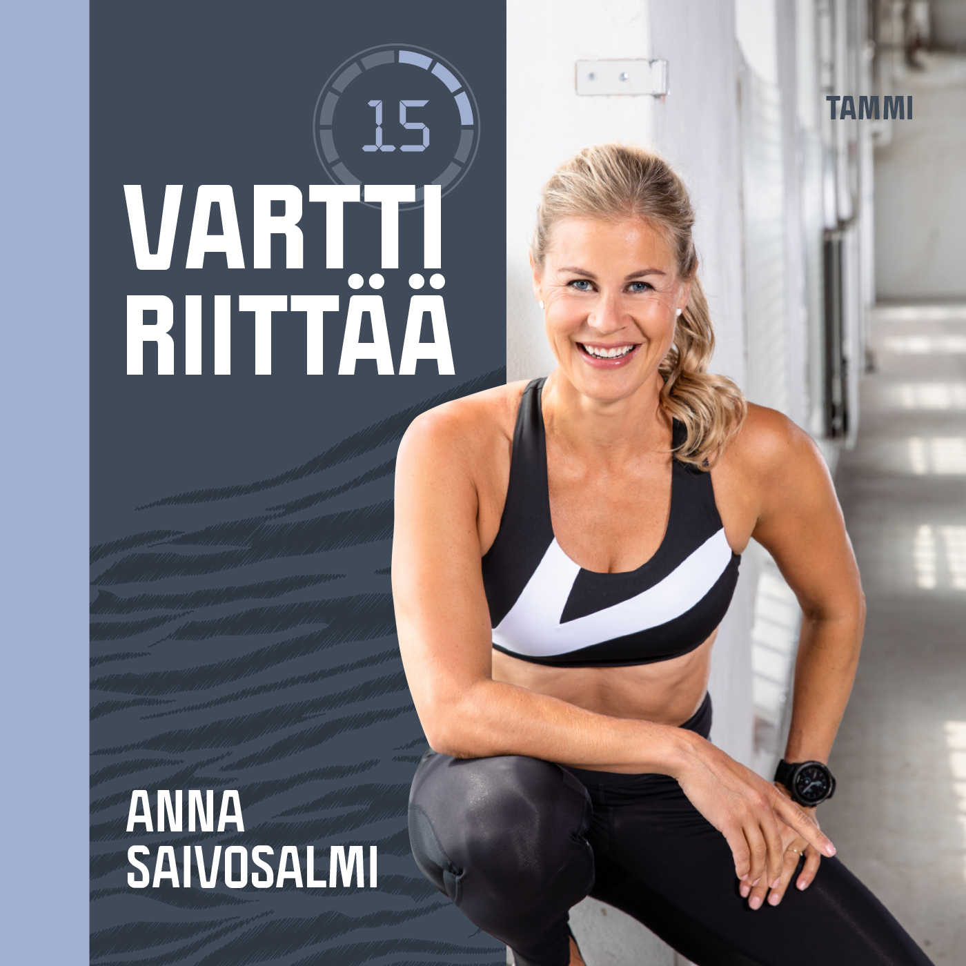 Anna Saivosalmi - Vartti riittää