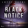 Lotte Petri - Black Notice: Episode 5