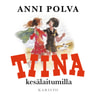 Anni Polva - Tiina kesälaitumilla