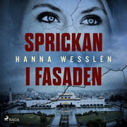 Hanna Wesslén - Sprickan i fasaden