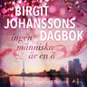 Maria Fogelberg Nelson - Birgit Johanssons dagbok - ingen människa är en ö