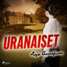 Anja Gustafsson - Uranaiset