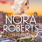 Nora Roberts - Savuhuntu