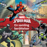 Spider-Man - En samling berättelser - äänikirja