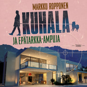 Markku Ropponen - Kuhala ja epätarkka-ampuja