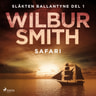 Wilbur Smith - Safari