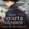 Alexandre Dumas - Den svarta tulpanen II